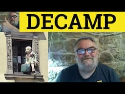 🔵 Decamp Meaning - Decamp Examples - Decamp Definition - Decamp Defined - Literary English - Decamp