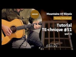 Mountains Of Illinois (Tommy Emmanuel) - Tutorial (Part 1)