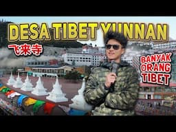 Desa di PEDALAMAN Tiongkok SEMAJU ini😱⁉️ Bermalam di Desa Pelosok di YUNNAN Perbatasan TIBET🇨🇳 云南德钦县