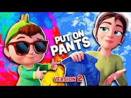 Put on Some Pants REMIX | Joy Joy World