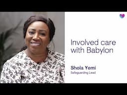 Involved Care with Babylon