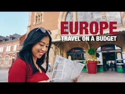 How to Plan Your First Europe Trip on a Budget | Travel Europe CHEAP! (from Philippines & beyond)