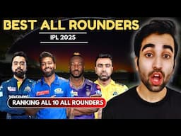 Best All Rounders in IPL 2025 ? Ranking All 10 Teams | KKR | CSK | RCB | MI | SRH | DC