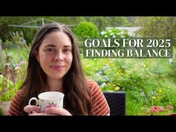 A Few Goals for 2025 🌿 Plans for the Business, Flower Farm & Balancing Becoming a New Mum