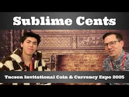 Eric Lindholm of @SublimeCents - Coin Conversation Interview - Tucson Coin Show 2025