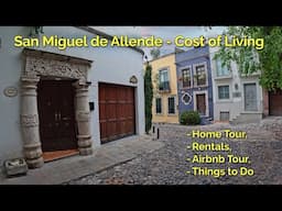 San Miguel de Allende - Cost of Living & Travel Guide