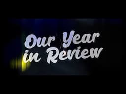 2024: Our Year in Review