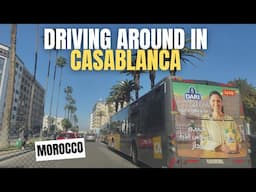 Driving In Casablanca, Morocco 2025