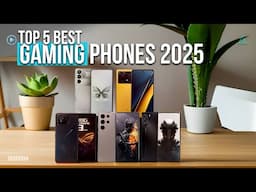 Best Gaming Phones 2025 - Top 5 Best Smartphones for Gaming