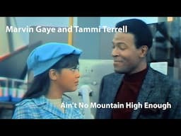 Marvin Gaye & Tammi Terrell - Ain't No Mountain High Enough (1967) [Restored]