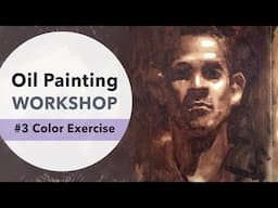 Painting Bootcamp #3: Painting in Color Exercise #1