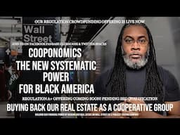 Cooponomics, Financial Independence & the Black Community's Remedy