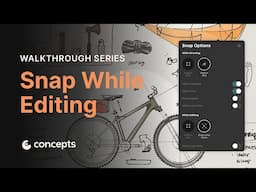Walkthrough Series: Snap While Editing