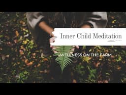 Inner Child Meditation - Gentle letting go, breaking patterns, beginner friendly, guided meditation