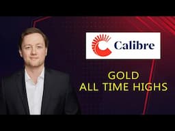 Calibre Mining SVP Talks Gold Market and Mine Updates