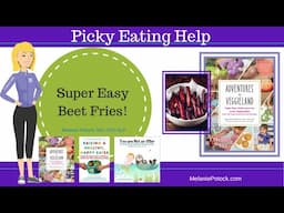 Easy, Healthy Beet Fries for Kids!