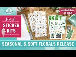 March Sticker Series Release | Seasonal & Soft Florals | ohelloRobin Etsy Shop