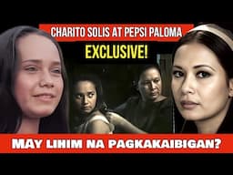 EXCLUSIVE! ANG LIHIM NA BUHAY NG PINOY MOVIE ICON CHARITO SOLIS