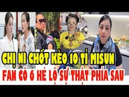 MÙNG 6 TẾT, Chị Ni Kèo Misun Củ Chi, Quá Hay Fan Cô Sáu Quay Xe Hé Lộ Sự Thật Phía Sau