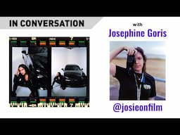 In Conversation with Josephine Goris / @Josieonfilm