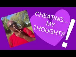 What Are Your Thoughts On Cheating