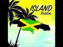 Island Riddim (Full) (OFFICIAL MIX) Feat. George Nooks, Ginjah, MediSun, Randy Valentine (Jan. 2025)