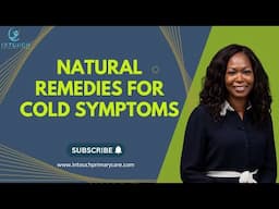 Natural Remedies for Cold Symptoms