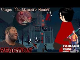 VIAGO THE VAMPIRE HUNTER! FABIANO CRUZ REACTION