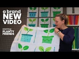 Let's make the Planty Friends quilt [Free quilt pattern!]