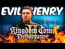 EVIL HENRY Unleashed! | Kingdom Come: Deliverance 2 Gameplay