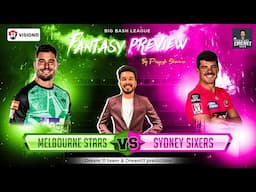 STA vs SIX Dream11 Prediction, Melbourne Stars vs Sydney Sixers Dream11 Team Prediction, BBL 2024-25