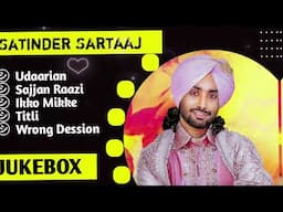 Satinder Sartaaj Hits Songs | Romantic Songs | Best of Satinder Sartaaj Songs | #satindersartaaj2025