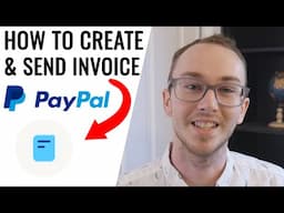 PayPal Invoicing Tutorial: How To Create and Send Invoices on PayPal