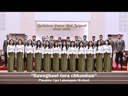 Rawngbawl tura chhandam | Bethlehem Bial Zaipawl | Zaipawl hla thar