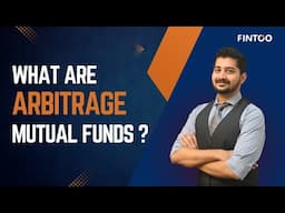 What Are Arbitrage Mutual Funds? | Ft. Rajdeep Javeri