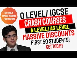 Massive Discount on Crash Courses for May June 2024 | All Mainstream Subjects O Level A Level IGCSE