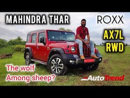 Mahindra Thar ROXX AX7L RWD review by Team Autotrend