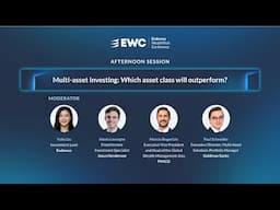 Endowus WealthTech Conference - Multi asset investing: Which asset class will outperform?