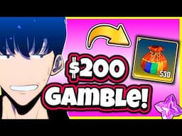 BIG RISK! $200 GAMBLE! HUGE WIN OR BIG LOSS?! BEST VALUE? ROUND 2! [Solo Leveling: Arise]