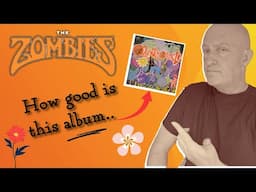 The Zombies 'Odessey & Oracle'.... How good is it really?