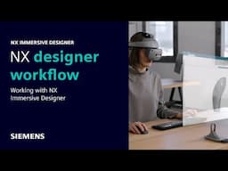 Make design changes in NX Immersive Designer