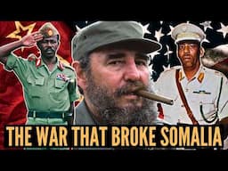 When Somalia Invaded Ethiopia: The Untold Story of the Ogaden War