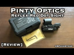 Pinty Optics Reflex Red Dot Sight Review - Let's Try it Out with the New X-Shot Pro Longshot!