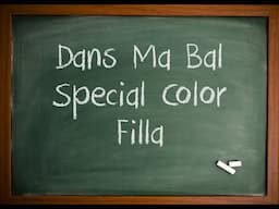 Dans ma Bal, Special Color Filla