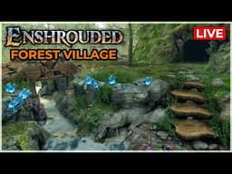 Enshrouded: Building & Landscaping! [Forest Village Project]