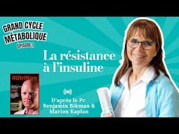 DIRECT : La résistance à l'insuline d'après le Pr Benjamin Bikman