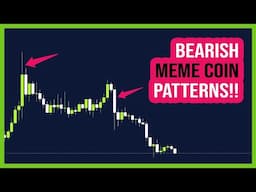 Bearish Meme Coin Patterns to WATCH OUT FOR!!