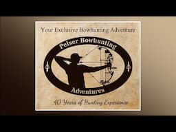 Pelser Bow hunting adventures bowhunting filmed in 4K