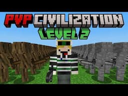 Minecraft but I LEVEL UP in PVP CIVILIZATION