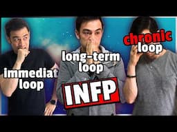 The 3 Stages of the INFP Fi-Si Loop (ARE YOU STUCK?)